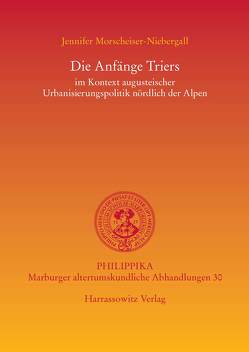 Die Anfänge Triers von Morscheiser-Niebergall,  Jennifer