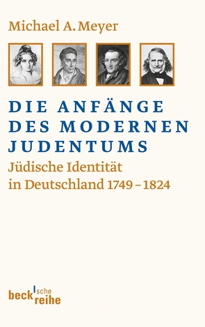 Die Anfänge des modernen Judentums von Meyer,  Michael A., Wieckenberg,  Ernst Peter
