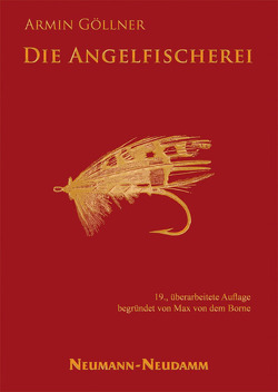 Die Angelfischerei von Borne,  Max von dem, Göllner,  Armin