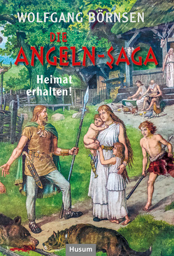 Die Angeln-Saga von Börnsen,  Wolfgang