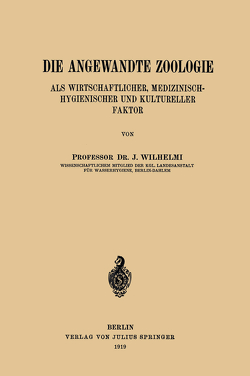 Die Angewandte Zoologie von Wilhelmi,  J.