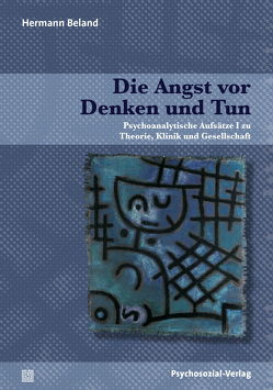 Die Angst vor Denken und Tun von Beland,  Hermann