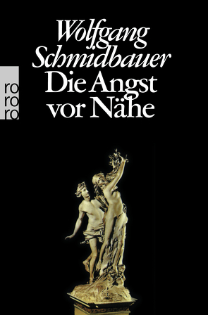 Die Angst vor Nähe von Schmidbauer,  Wolfgang