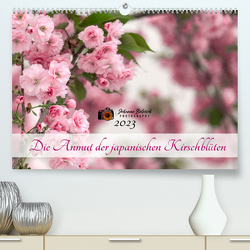 Die Anmut der japanischen Kirschblüten (Premium, hochwertiger DIN A2 Wandkalender 2023, Kunstdruck in Hochglanz) von Burosch PHOTOGRAPHY,  Johanna