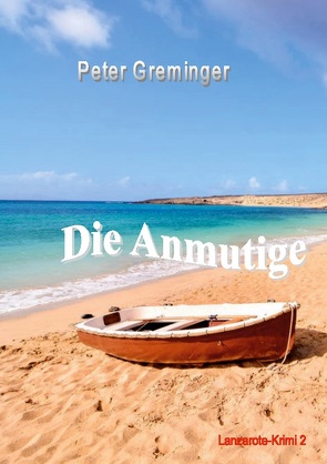 Die Anmutige von Greminger,  Peter
