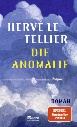 Die Anomalie von Le Tellier,  Hervé, Ritte,  Juergen, Ritte,  Romy