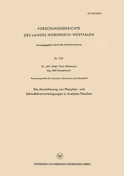 Die Anreicherung von Phosphor- und Schwefelverunreinigungen in Acetylen-Flaschen von Hölemann,  Paul