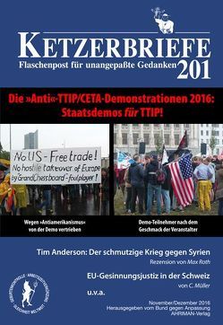 Die »Anti«-TTIP/CETA-Demonstrationen 2016 – Staatsdemos für TTIP! von Hoevels,  Fritz Erik, Müller,  C., Priskil,  Peter, Roth,  Max