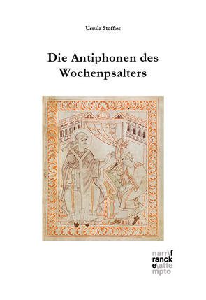 Die Antiphonen des Wochenpsalters von Stoffler,  Ursula