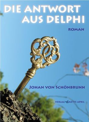 Die Antwort aus Delphi von Schönbrunn,  Johan von, Wassinger,  Hans J