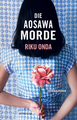 Die Aosawa-Morde von Bartels,  Nora, Onda,  Riku