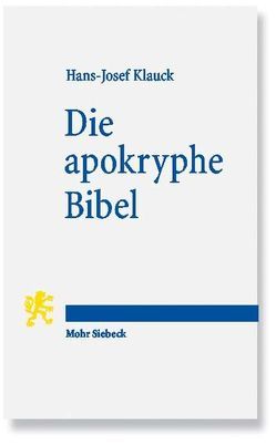 Die apokryphe Bibel von Klauck,  Hans J