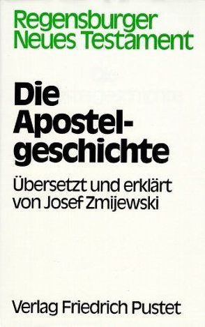 Die Apostelgeschichte von Zmijewski,  Josef