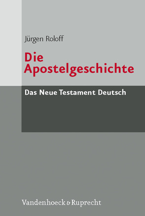 Die Apostelgeschichte von Roloff,  Jürgen