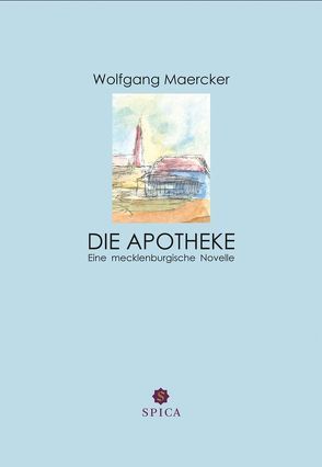 Die Apotheke von Maercker,  Wolfgang