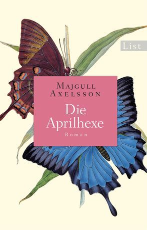 Die Aprilhexe von Axelsson,  Majgull, Hildebrandt,  Christel