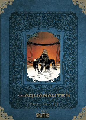 Die Aquanauten Gesamtausgabe (limitierte Sonderedition) von Mallié,  Vincent, Parnotte,  Joel