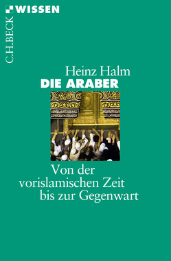 Die Araber von Halm,  Heinz