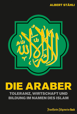 Die Araber von Stähli,  Albert