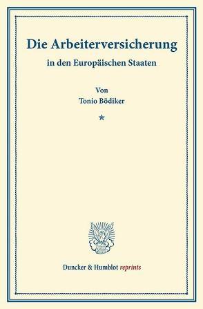 Die Arbeiterversicherung von Bödiker,  Tonio