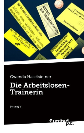 Die Arbeitslosen-Trainerin von Haselsteiner,  Gwenda