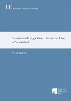 Die Arbeitsteilung gleichgeschlechtlicher Paare in Deutschland von Buschner,  Andrea
