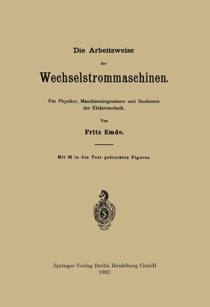 Die Arbeitsweise der Wechselstrommaschinen von Emde,  Fritz