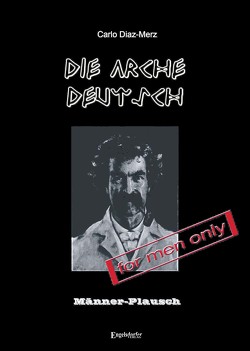 Die Arche Deutsch von Diaz-Merz,  Carlo