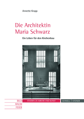 Die Architektin Maria Schwarz von Krapp,  Annette