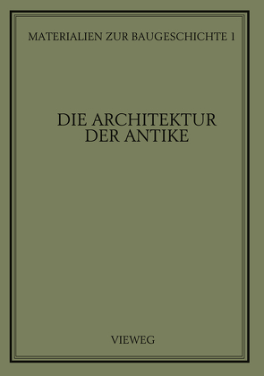Die Architektur der Antike von Grassnick,  Martin