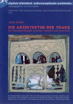 Die Architektur der Tharu von Kraler,  Julia, Lehner,  Erich