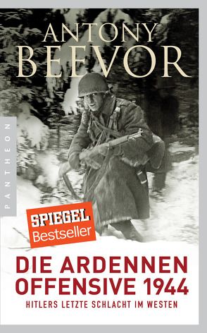 Die Ardennen-Offensive 1944 von Beevor,  Antony, Ettinger,  Helmut