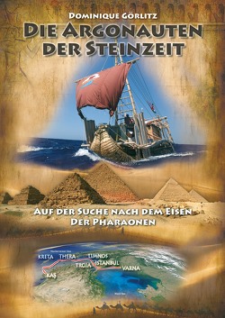 Die Argonauten der Steinzeit von Dr. rer. nat. Dominique,  Görlitz