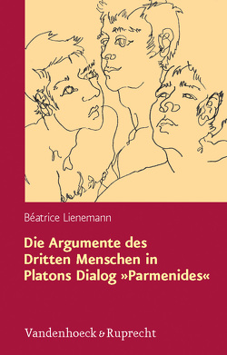 Die Argumente des Dritten Menschen in Platons Dialog »Parmenides« von Lienemann,  Béatrice