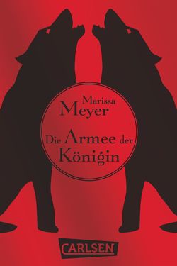 Die Luna-Chroniken: Die Armee der Königin von Becker,  Astrid, Meyer,  Marissa