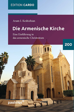 Die Armenische Kirche von Keshishian,  Aram I.