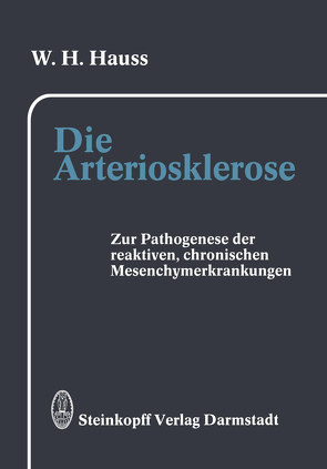 Die Arteriosklerose von Hauss,  W.H.