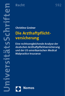 Die Arzthaftpflichtversicherung von Greiner,  Christine