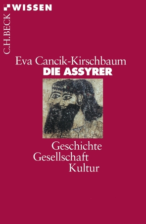 Die Assyrer von Cancik-Kirschbaum,  Eva