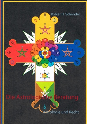 Die Astrologische Beratung von Schendel,  Volker H.