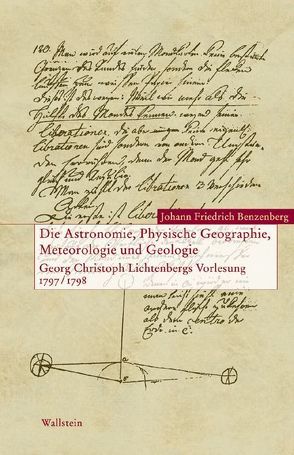 Die Astronomie, Physische Geographie, Meteorologie und Geologie von Benzenburg,  Johann F, Grosser,  Hartmut