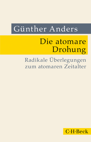 Die atomare Drohung von Anders,  Guenther