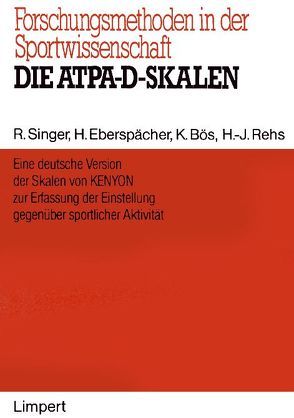 Die ATPA-D-Skalen von Bös,  Klaus, Eberspächer,  Hans, Rehs,  H J, Singer,  Roland