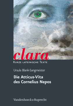 Die Atticus-Vita des Cornelius Nepos von Blank-Sangmeister,  Ursula, Herberg,  Dieter