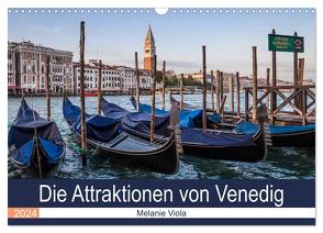 Die Attraktionen von Venedig (Wandkalender 2024 DIN A3 quer), CALVENDO Monatskalender von Viola,  Melanie