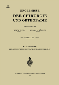 Die Auer-Meltzersche intratracheale Insufflation von Haberland,  H.F.O.