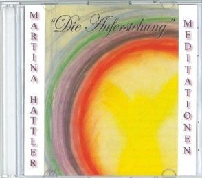 „Die Auferstehung“ von Felsensein,  Albrecht, Hattler,  Martina, Witzenberger,  Anita