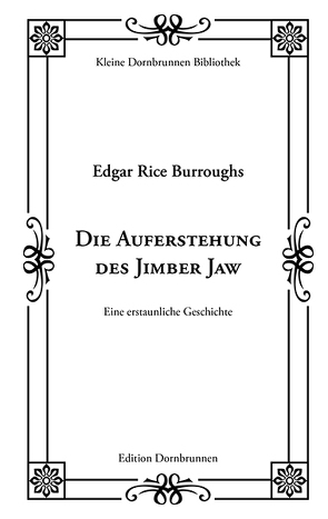 Die Auferstehung des Jimber Jaw von Burroughs,  Edgar Rice, Schmidt,  Johannes, Schulz,  Sven-Roger
