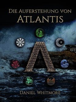 Die Auferstehung von Atlantis von Whitmore,  Daniel