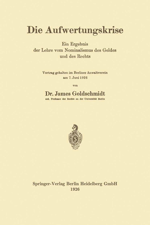 Die Aufwertungskrise von Goldschmidt,  James